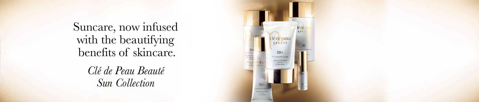 Suncare, now infused with the beautifying benefits of skincare. - Cle de Peau Beaute Sun Collection