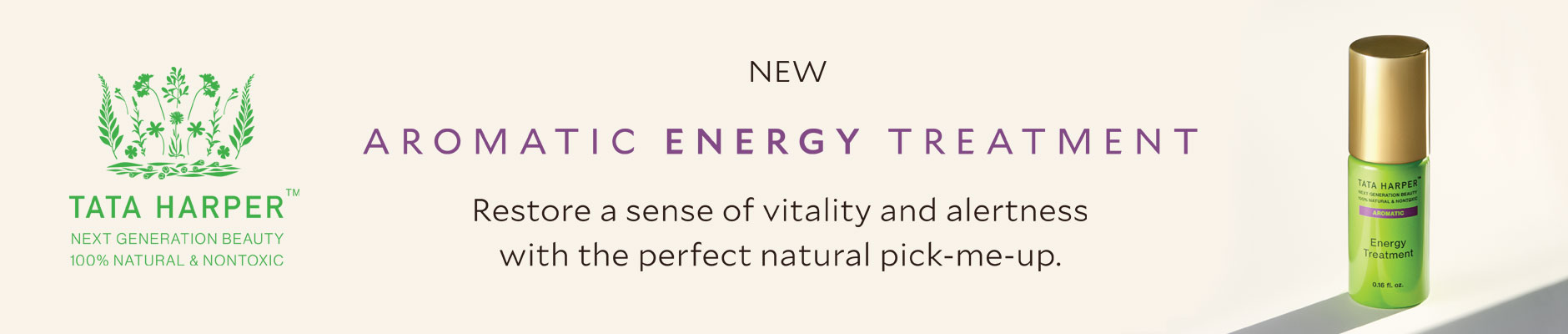 Tata Harper: New - aromatic energy treatment - Restore a sense of vitality and alertness with the perfect natural pick-me-up.