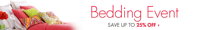 Up to 25% Off Bedding! Click for Details!