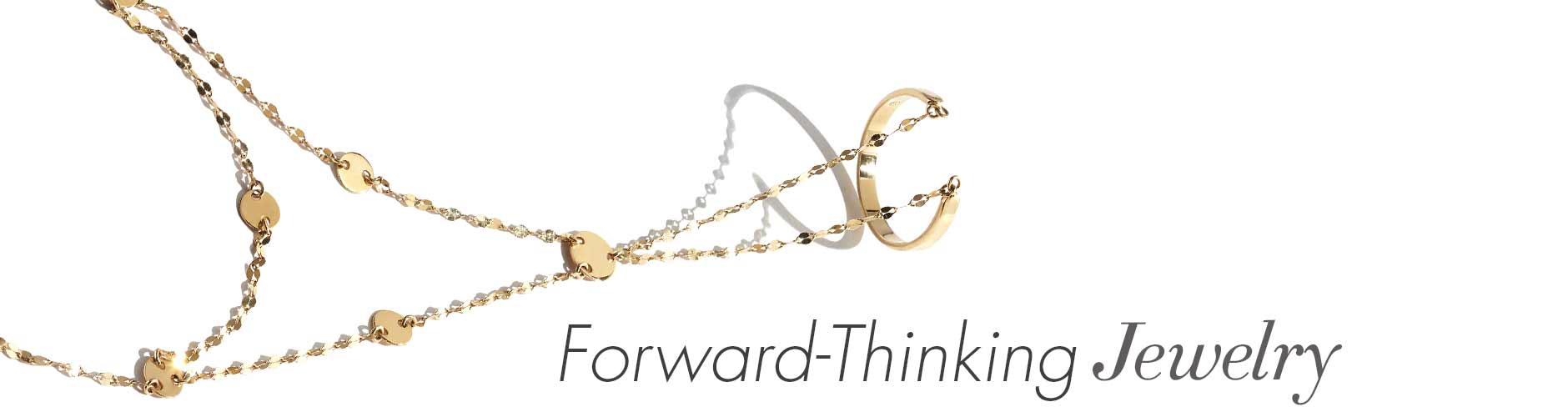 Jewlery Forward Thinking