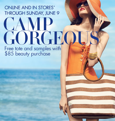 Camp Gorgeous: Free tote and Samples with purchase!